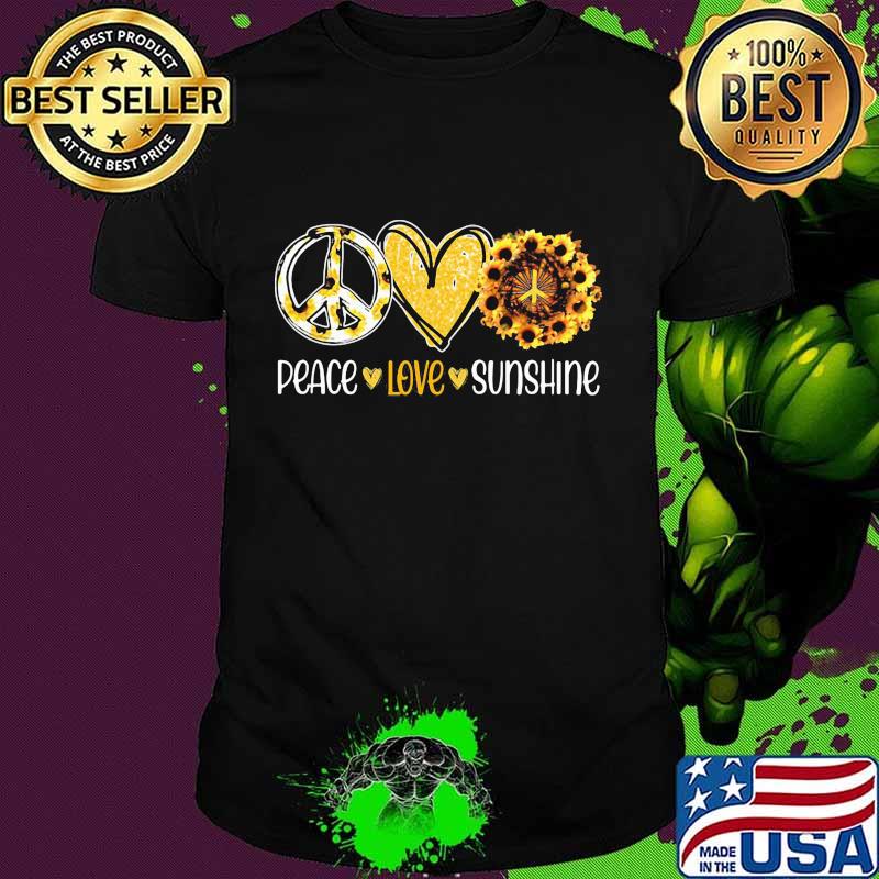 Peace love sunshine sunflowers shirt
