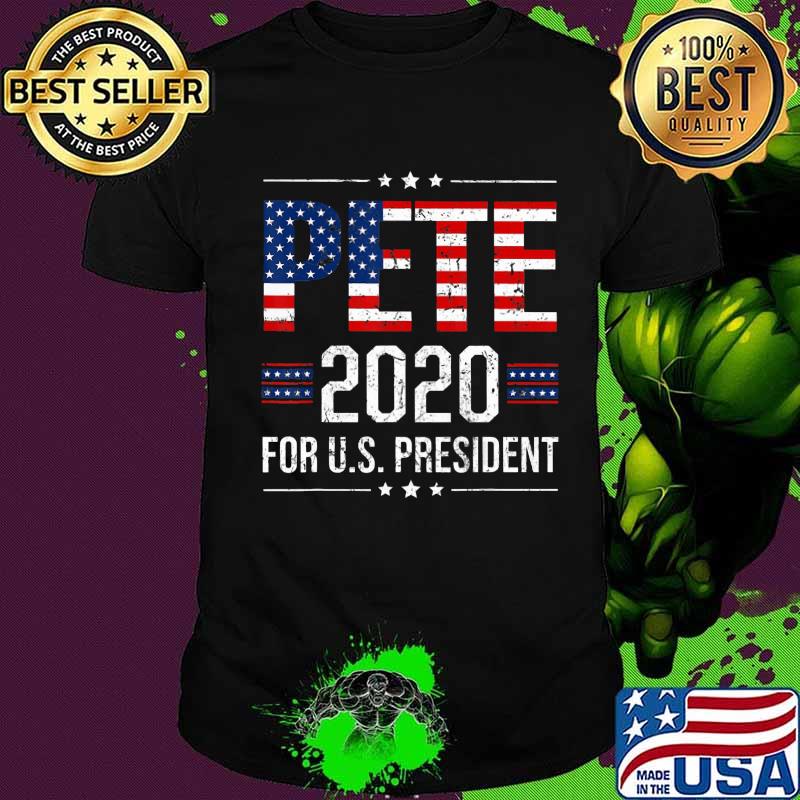 Pete 2020 for us president american flag independence day shirt