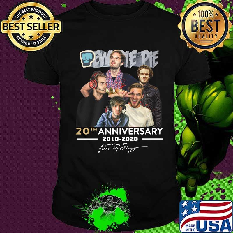 Pew pie pie 20th anniversary 2010 2020 signatures shirt