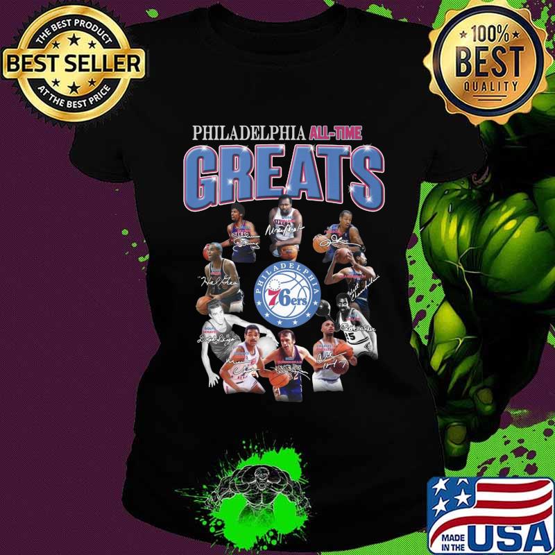 Philadelphia 76ers basketball all time great signatures s Ladies tee Philadelphia 76ers basketball all time great signatures s Ladies tee