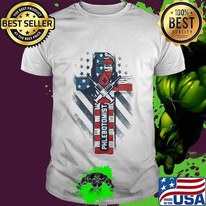 PHLEBOTOMIST AMERICAN FLAG CROSS SHIRT