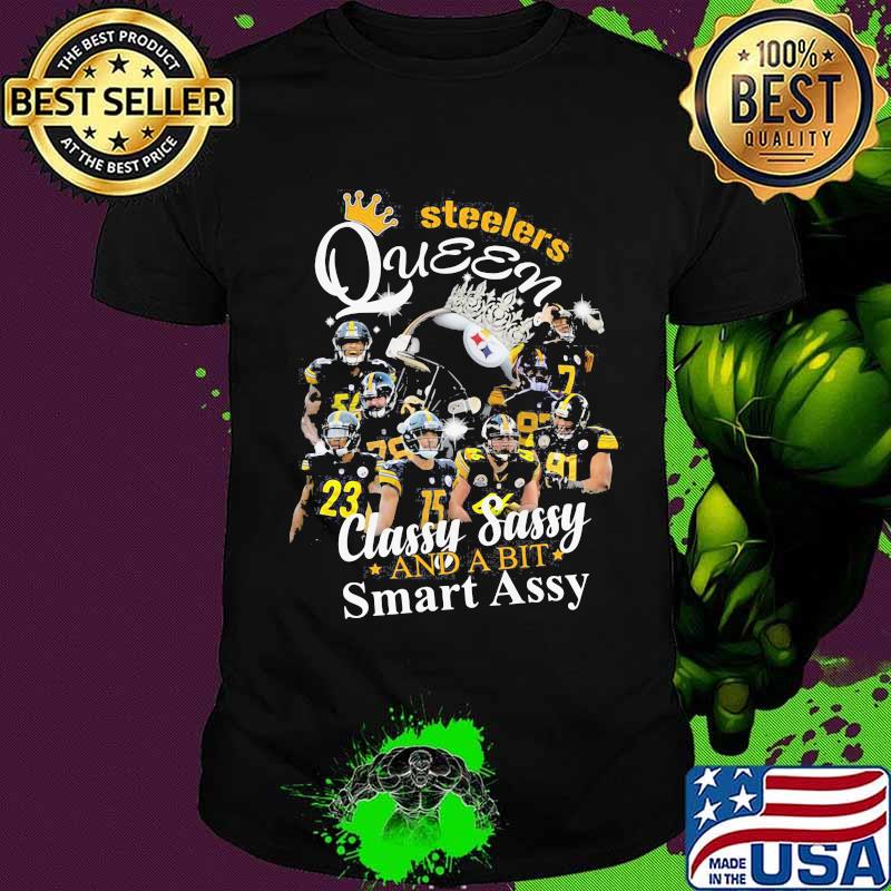 Pittsburgh steelers queen classy sassy and a bit smart assy stars shirt