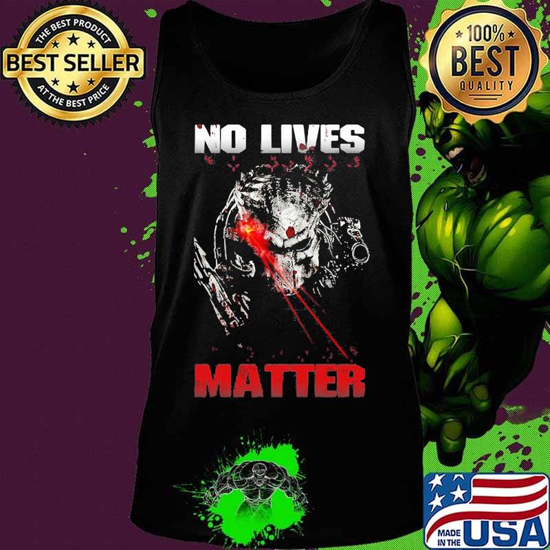 Predator band no lives matter s Tank top Predator band no lives matter s Tank top