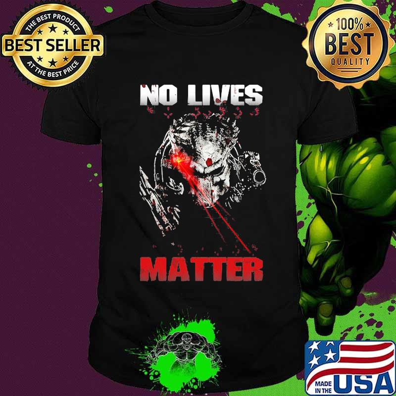 Predator band no lives matter shirt