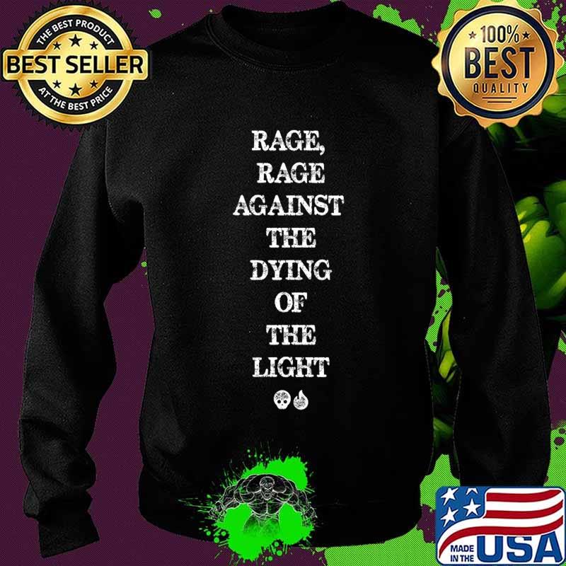 Rage against the dying of the light peace s Sweater Rage against the dying of the light peace s Sweater