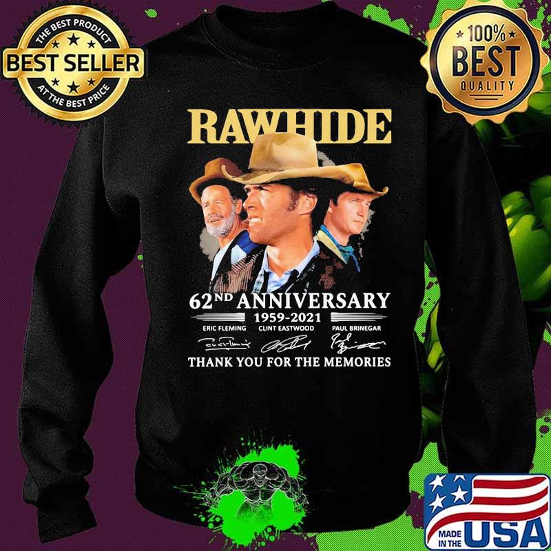 Rawhide 62nd anniversary 1959 2020 thank you for the memories signatures s Sweater Rawhide 62nd anniversary 1959 2020 thank you for the memories signatures s Sweater