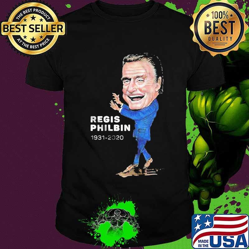 Regis philbin 1931 2020 art shirt