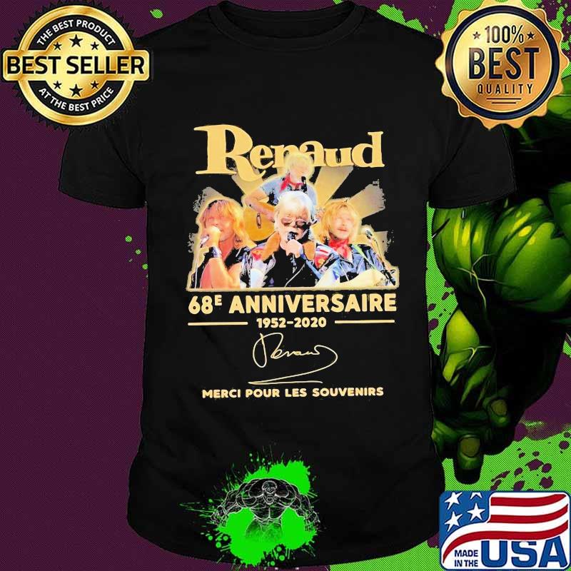 Renaud 68e anniversaire 1952 2020 merci pour les souvenirs signatures shirt