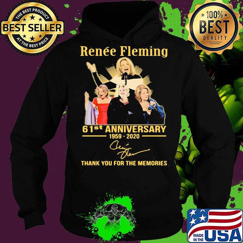 Renee fleming 61st anniversary 1959 2020 thank you for the memories signature s Hoodie Renee fleming 61st anniversary 1959 2020 thank you for the memories signature s Hoodie