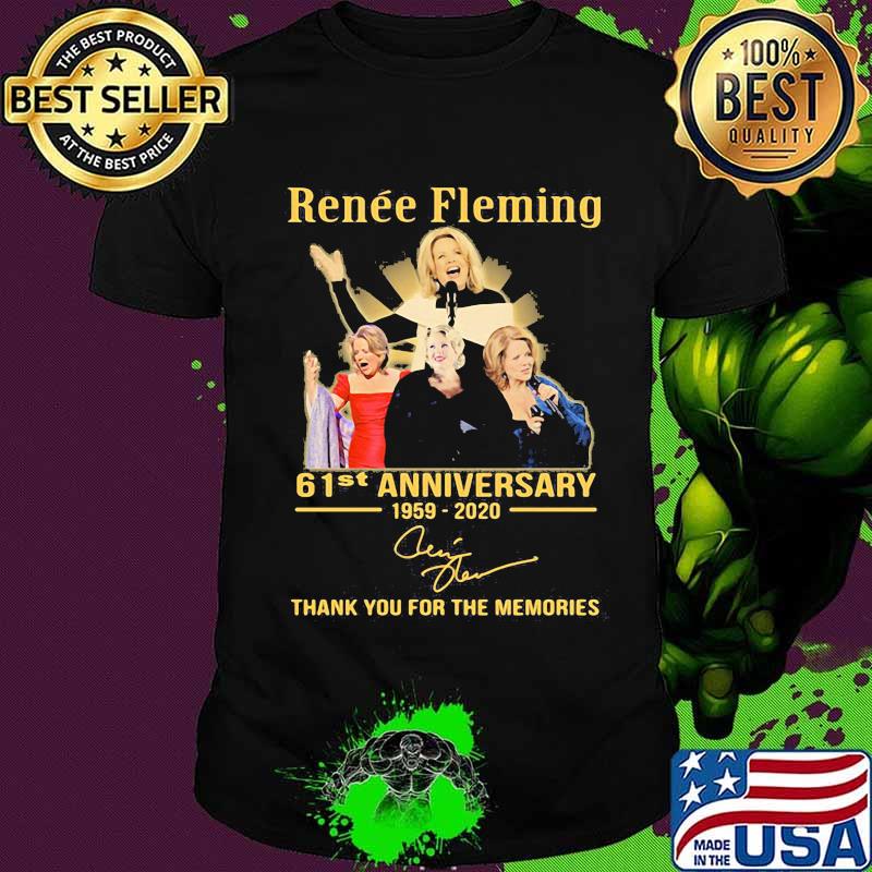 Renee fleming 61st anniversary 1959 2020 thank you for the memories signature shirt
