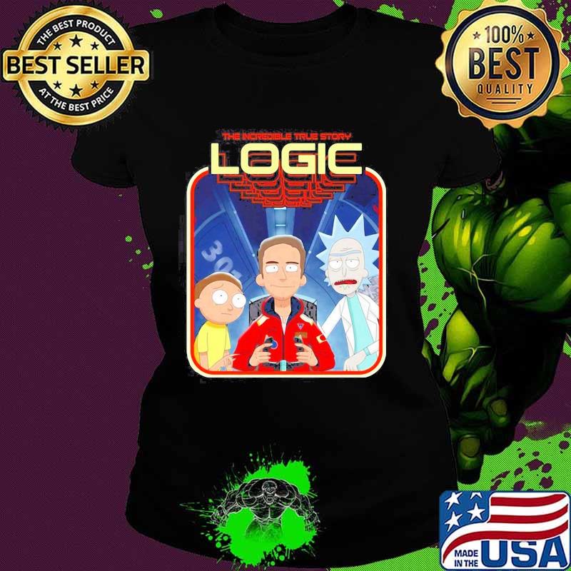 Rick and morty the incredible true story logic s Ladies tee Rick and morty the incredible true story logic s Ladies tee