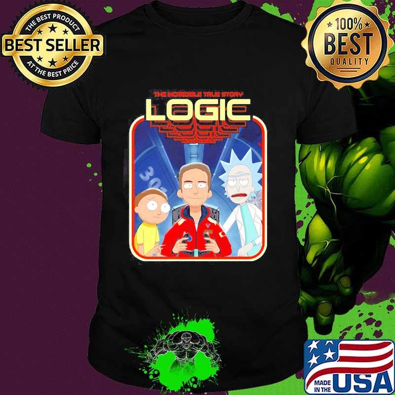 Rick and morty the incredible true story logic shirt