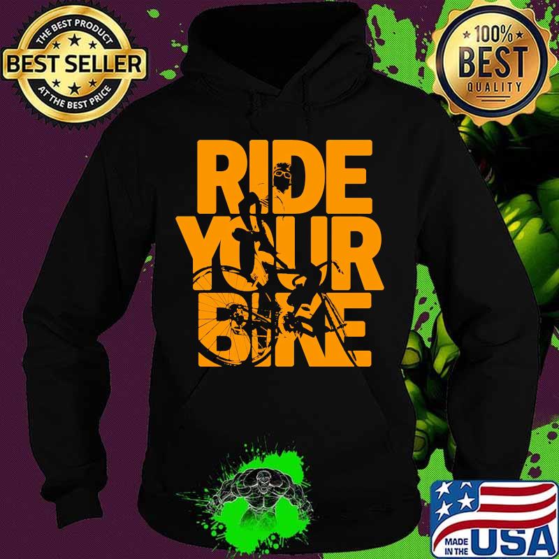 Ride your bike classic s Hoodie Ride your bike classic s Hoodie