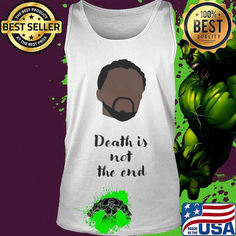 Rip chadwick black panther death is not the end s Tank top Rip chadwick black panther death is not the end s Tank top