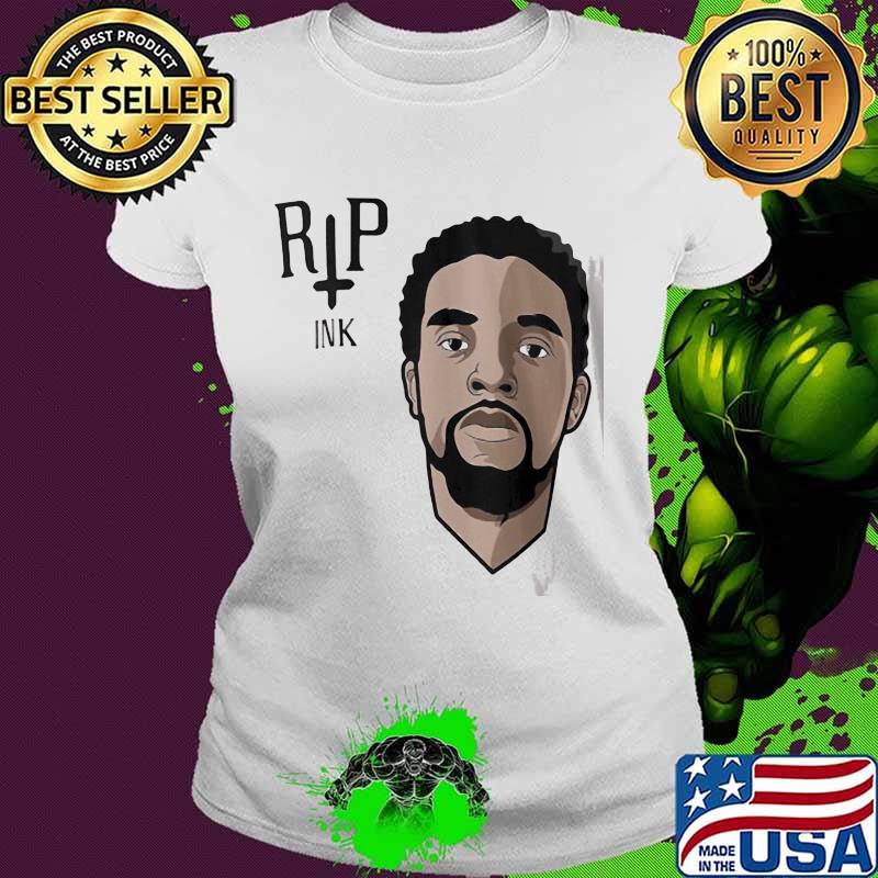 Rip chadwick black panther ink jesus s Ladies tee Rip chadwick black panther ink jesus s Ladies tee
