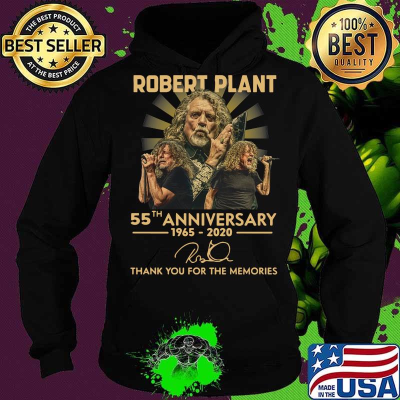 Robert plant 55th anniversary 1965 2020 thank you for the memories signature s Hoodie Robert plant 55th anniversary 1965 2020 thank you for the memories signature s Hoodie
