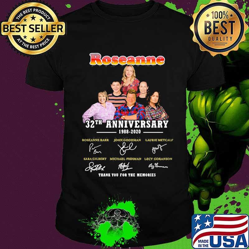 Roseanne 32th anniversary 1988 2020 thank you for the memories signatures shirt