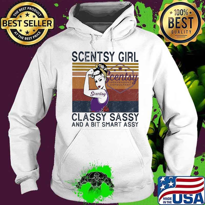 Scentsy girl classy sassy and a bit smart assy vintage retro s Hoodie Scentsy girl classy sassy and a bit smart assy vintage retro s Hoodie