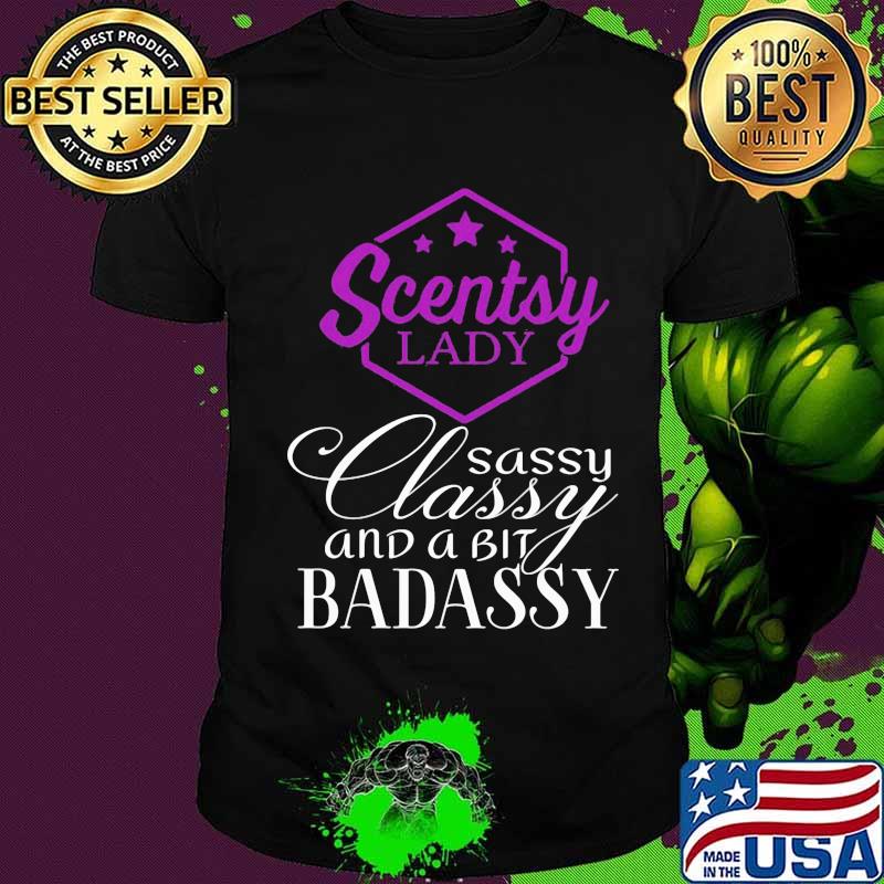 Scentsy lady sassy classy and a tad badassy shirt
