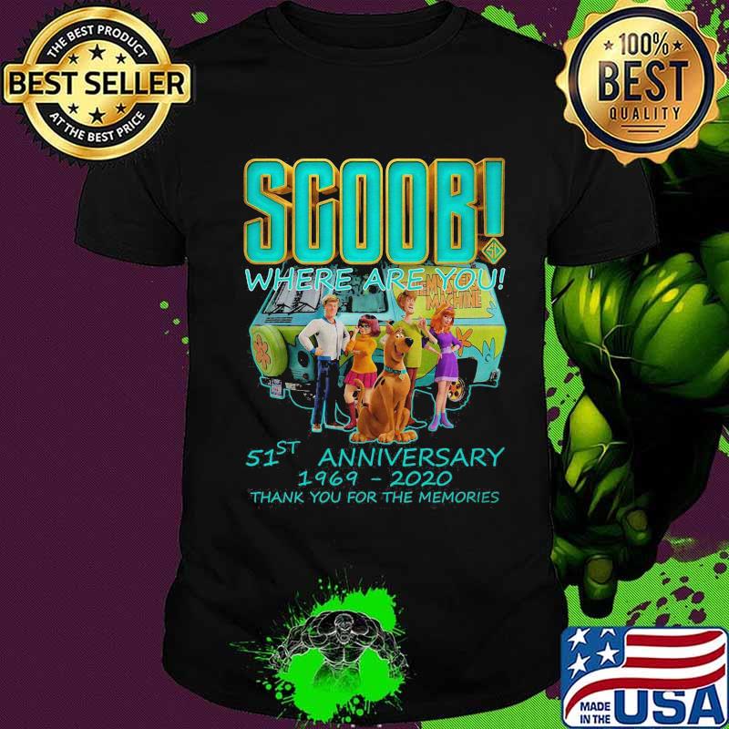 Scoob where are you 51st anniversary 1969 2020 thank you for the memories shirt