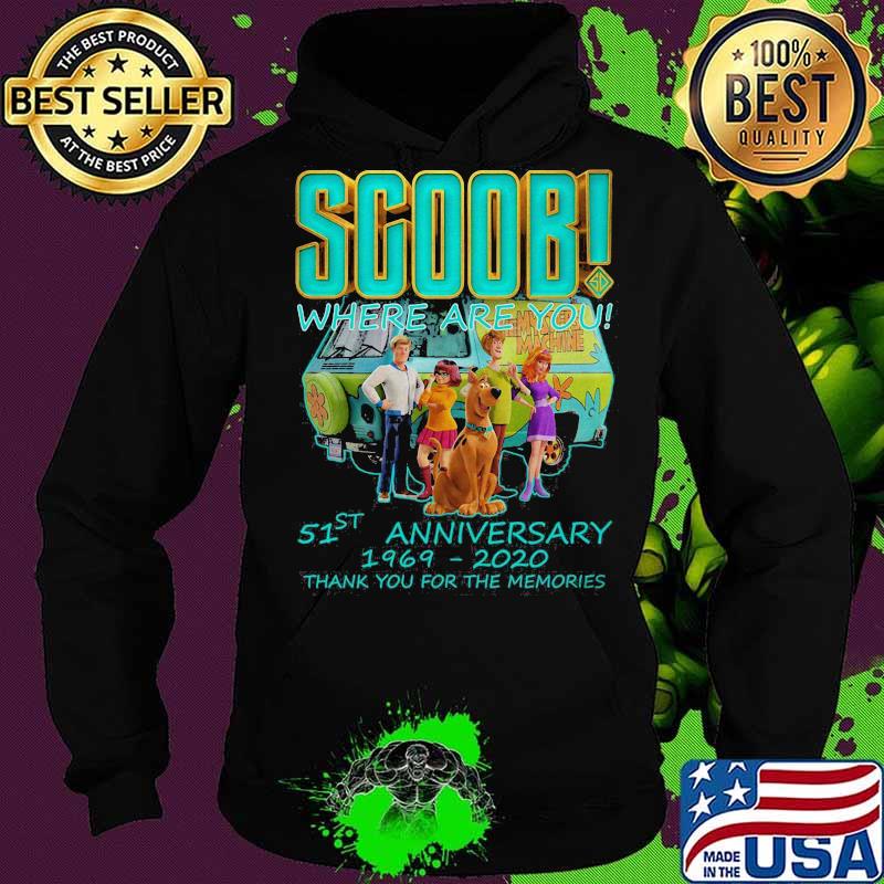 Scoob where are you 51st anniversary 1969 2020 thank you for the memories signatures s Hoodie Scoob where are you 51st anniversary 1969 2020 thank you for the memories signatures s Hoodie
