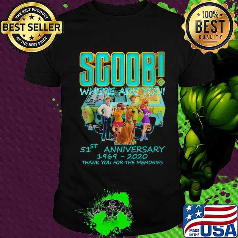 Scoob where are you 51st anniversary 1969 2020 thank you for the memories signatures shirt