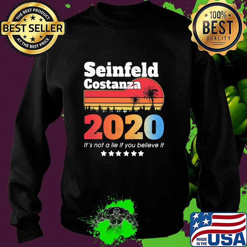 Seinfeld costanza 2020 it's not a lie if you believe it stars vintage retro s Sweater Seinfeld costanza 2020 it's not a lie if you believe it stars vintage retro s Sweater