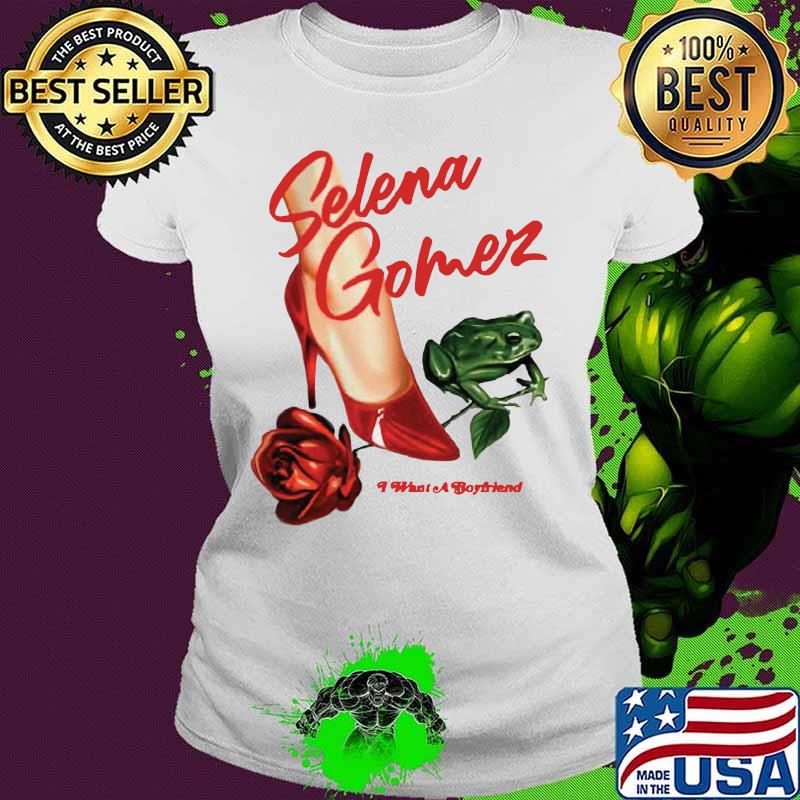 Selena gomez i want a boyfriend rose high heels and frog s Ladies tee Selena gomez i want a boyfriend rose high heels and frog s Ladies tee