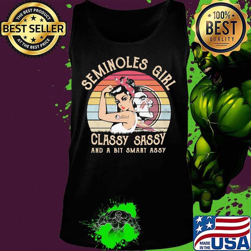 Seminoles girl classy sassy and a bit smart assy vintage retro s Tank top Seminoles girl classy sassy and a bit smart assy vintage retro s Tank top