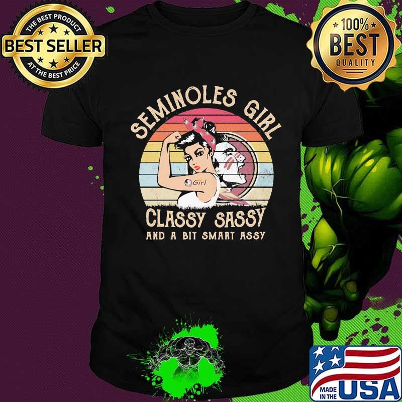 Seminoles girl classy sassy and a bit smart assy vintage retro shirt