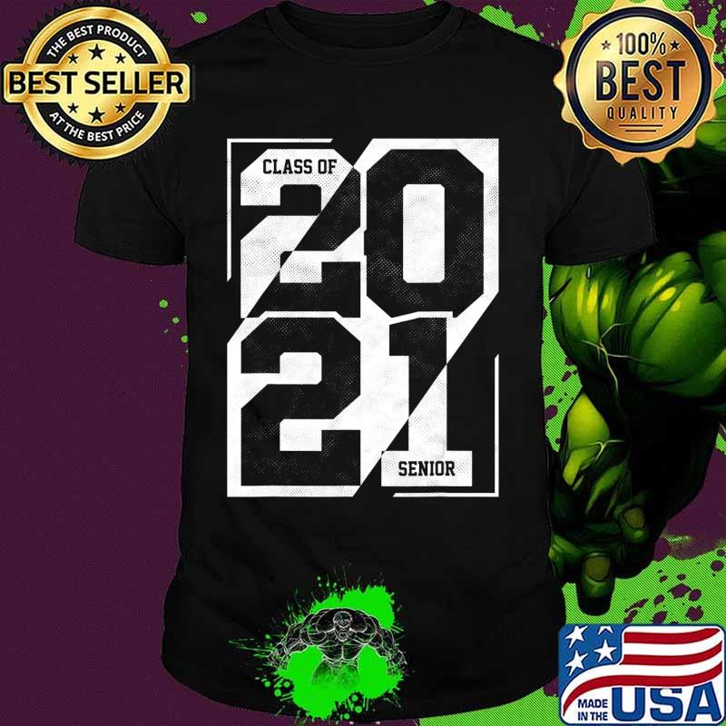 Senior Class Of 2021 Shirt Graduation High School College T-Shirt