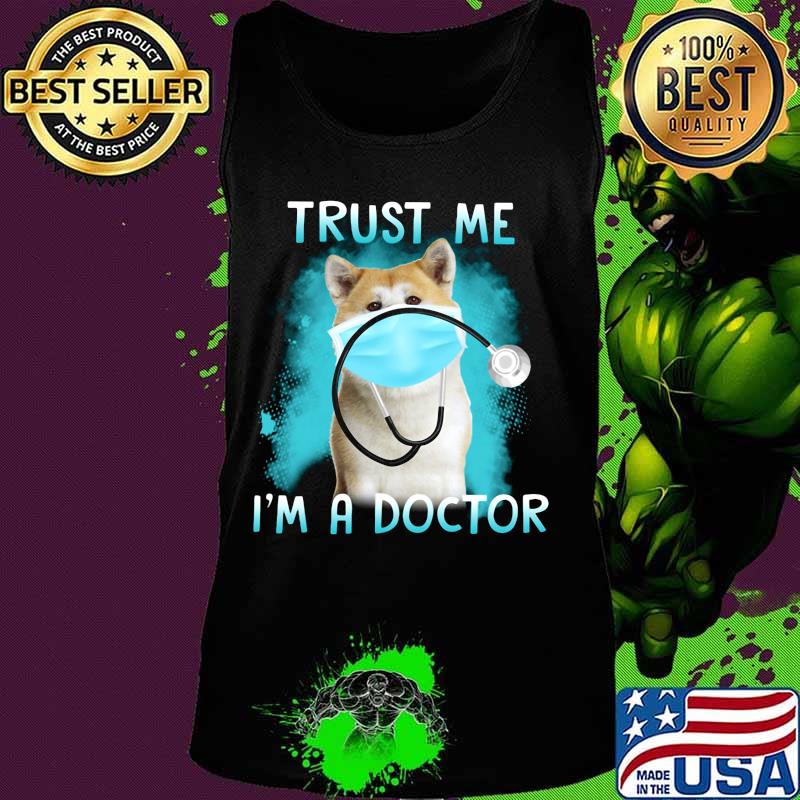 Shiba mask trust me i'm a doctor s Tank top Shiba mask trust me i'm a doctor s Tank top