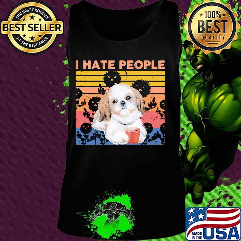 Shih Tzu I hate people vintage retro s Tank top Shih Tzu I hate people vintage retro s Tank top