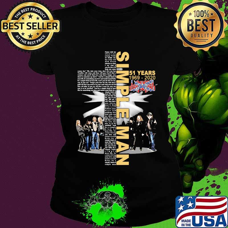 Simple man 51 years 1969 2020 lynyrd skynyrd s Ladies tee Simple man 51 years 1969 2020 lynyrd skynyrd s Ladies tee