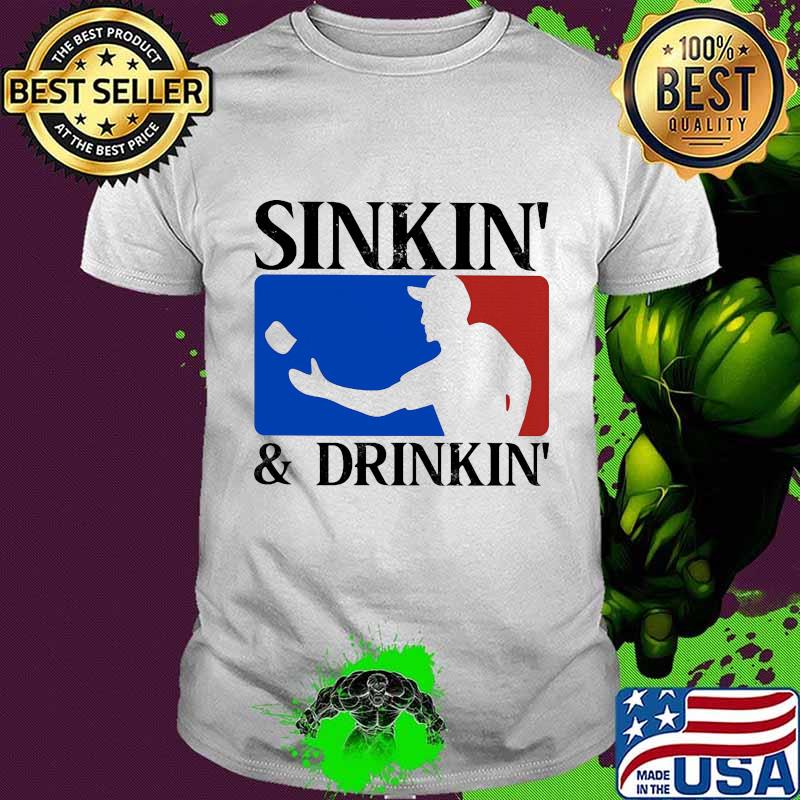Sinkin and drinkin baseball shirt