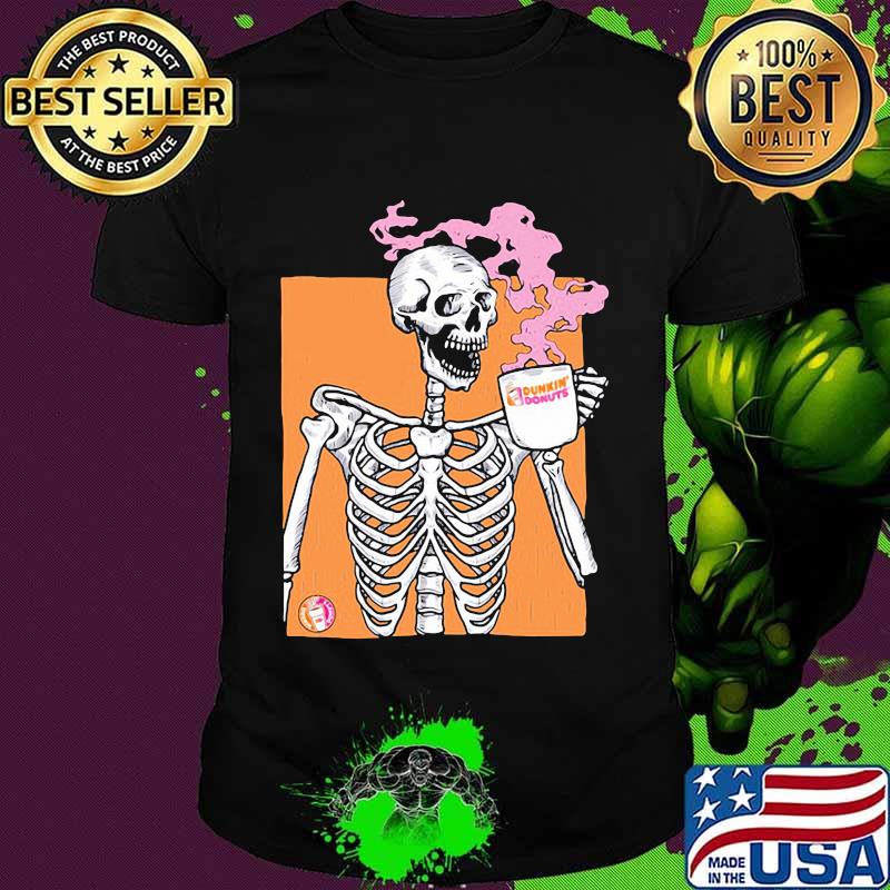 Skeleton drink dunkin donuts coffee shirt