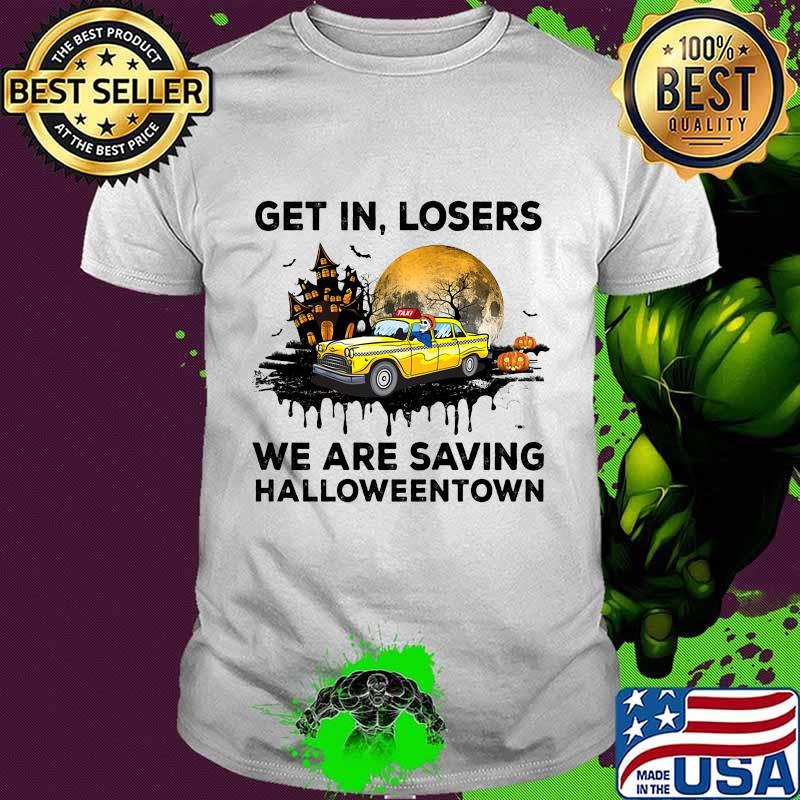 Skeleton get in loser we are saving halloweentown moon shirt