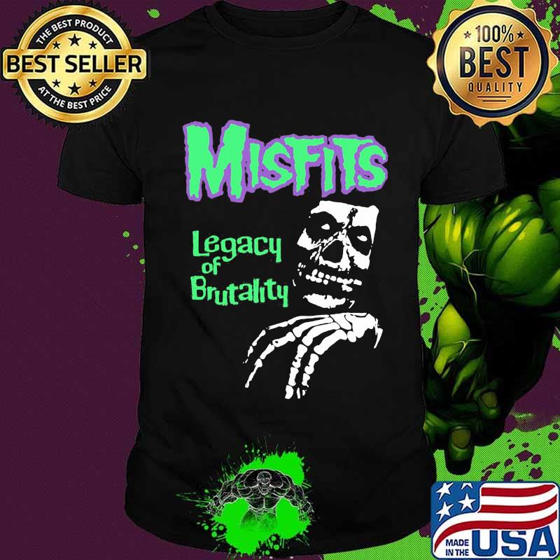 Skeleton misfits legacy of brutality shirt
