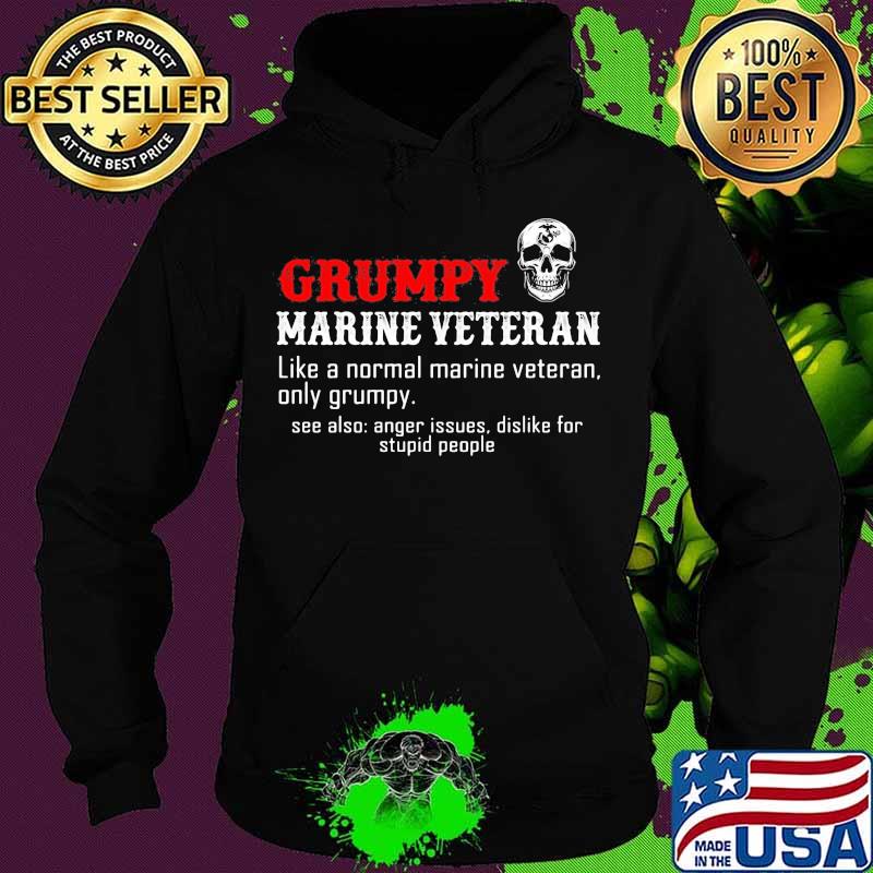 Skull grumpy marine veteran like a normal marnie veteran only grumpy black s Hoodie Skull grumpy marine veteran like a normal marnie veteran only grumpy black s Hoodie