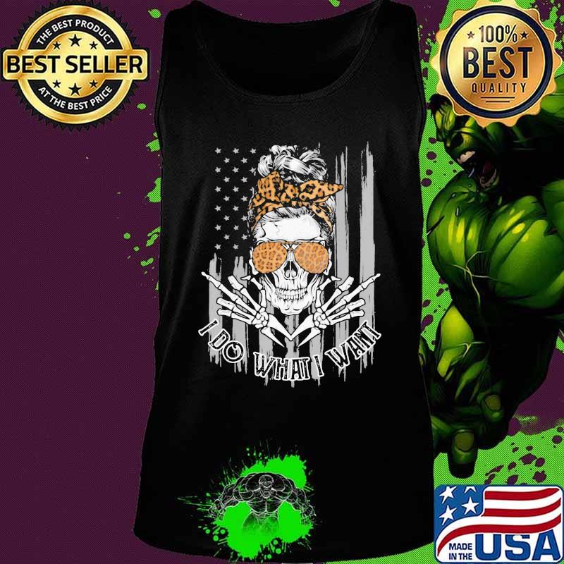 Skull leopard I do what i want American Flag s Tank top Skull leopard I do what i want American Flag s Tank top
