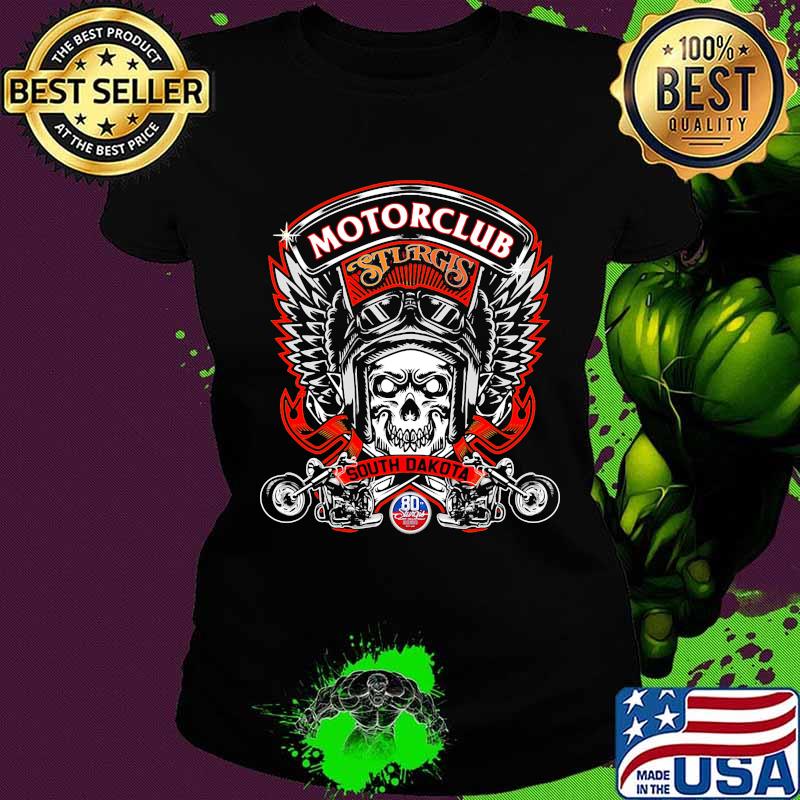 Skull motorclub sturgis south dakota motorcycle rally s Ladies tee Skull motorclub sturgis south dakota motorcycle rally s Ladies tee