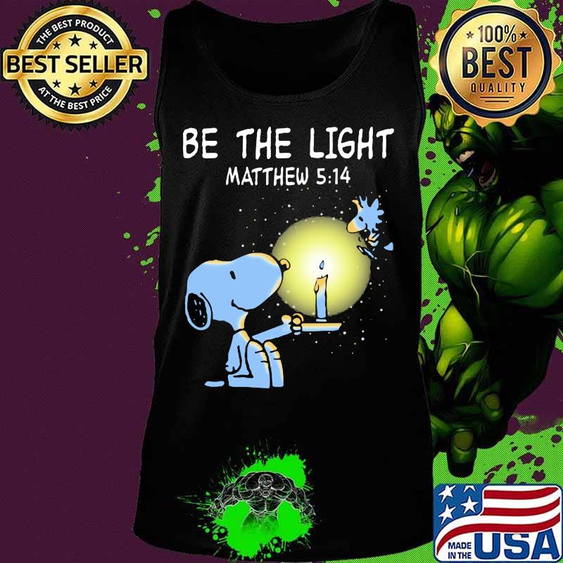 Snoopy and woodstock be the light matthew s Tank top Snoopy and woodstock be the light matthew s Tank top
