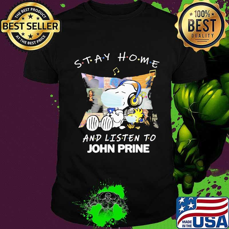 Snoopy and woodstock mask stay home and listen to john prine shirt