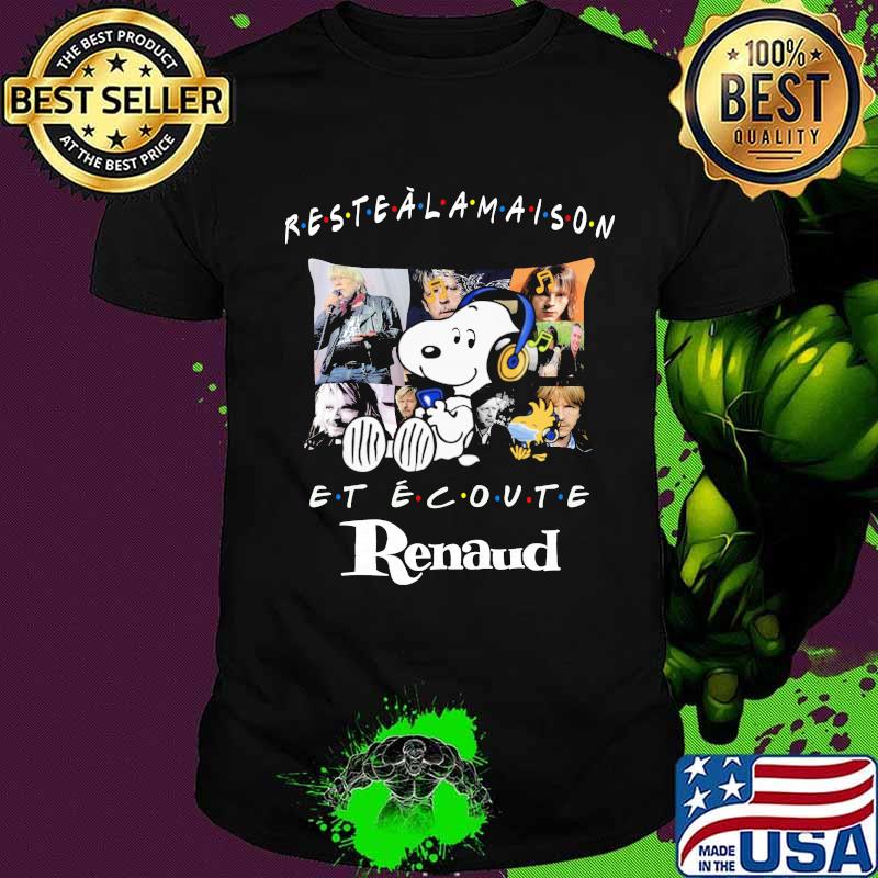Snoopy and woodstock restealamasison etecoute renaud shirt