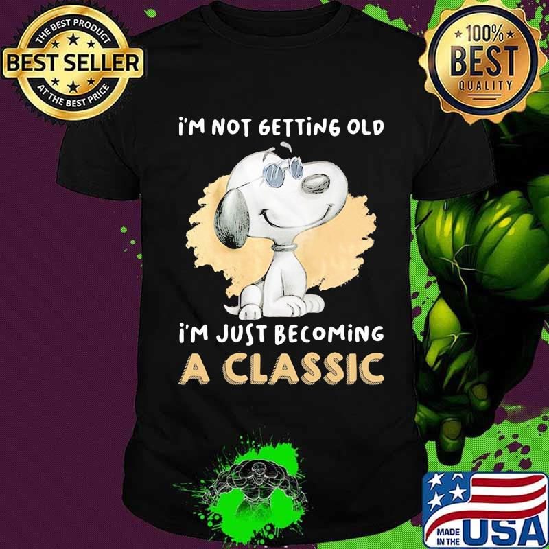 Snoopy i'm not getting old i'm just becoming a classic shirt
