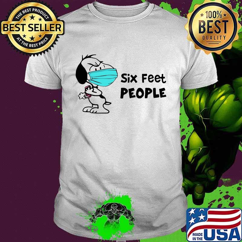 Snoopy mask six feet people shirt