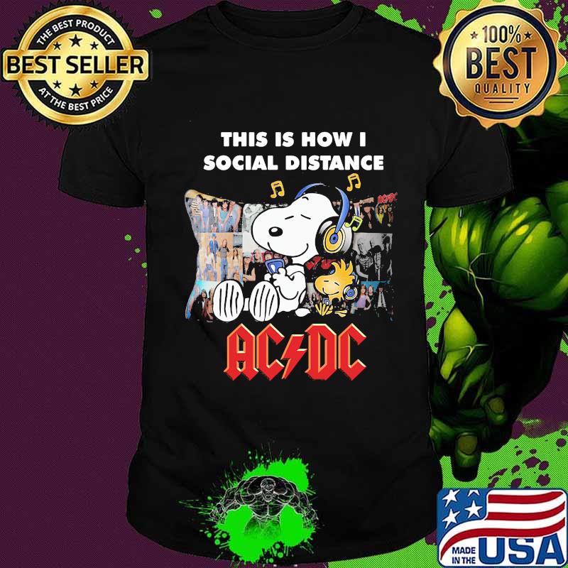 Snoopy this is how i social distance acdc band shirt