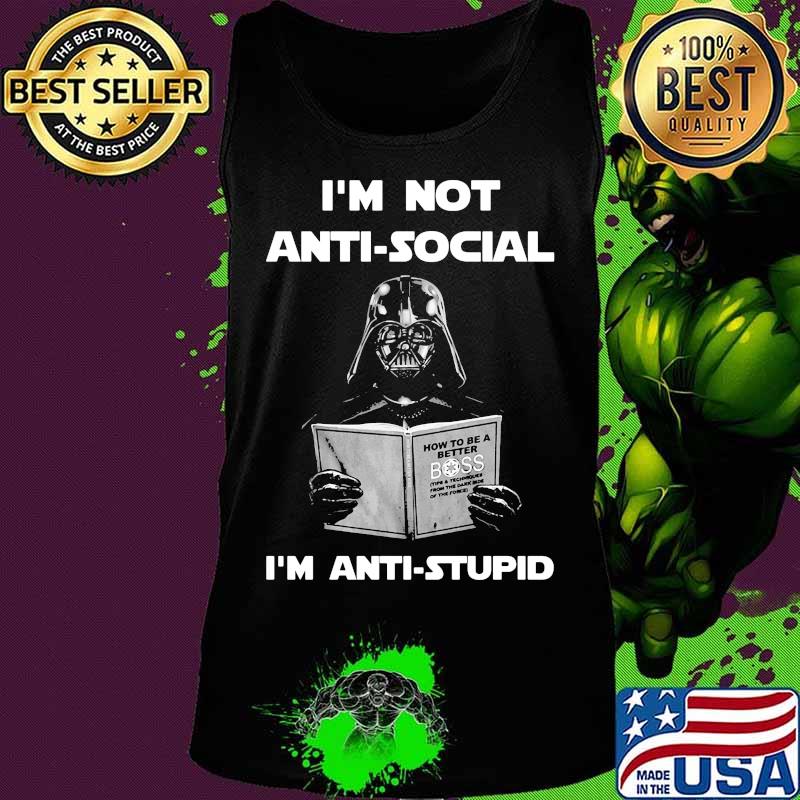 Star wars darth vader i'm not antisocial i'm anti stupid s Tank top Star wars darth vader i'm not antisocial i'm anti stupid s Tank top
