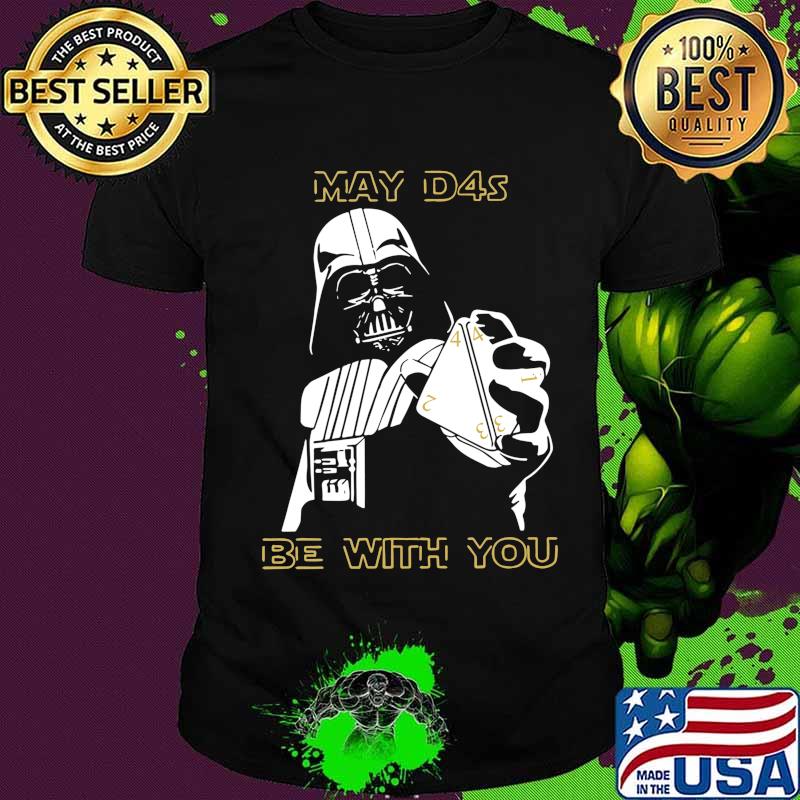 Star wars darth vader may d4s be with you shirt