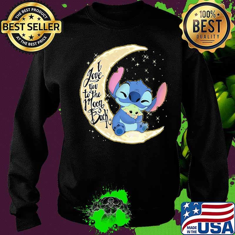 Stitch and baby yoda i love you to the moon and back s Sweater Stitch and baby yoda i love you to the moon and back s Sweater